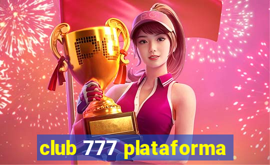 club 777 plataforma